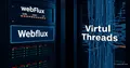 WebFlux and virtual threads: comparison at 2000 RPS | Analysis